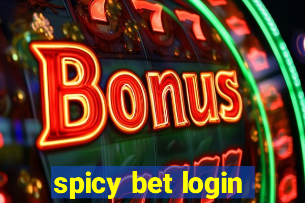 spicy bet login